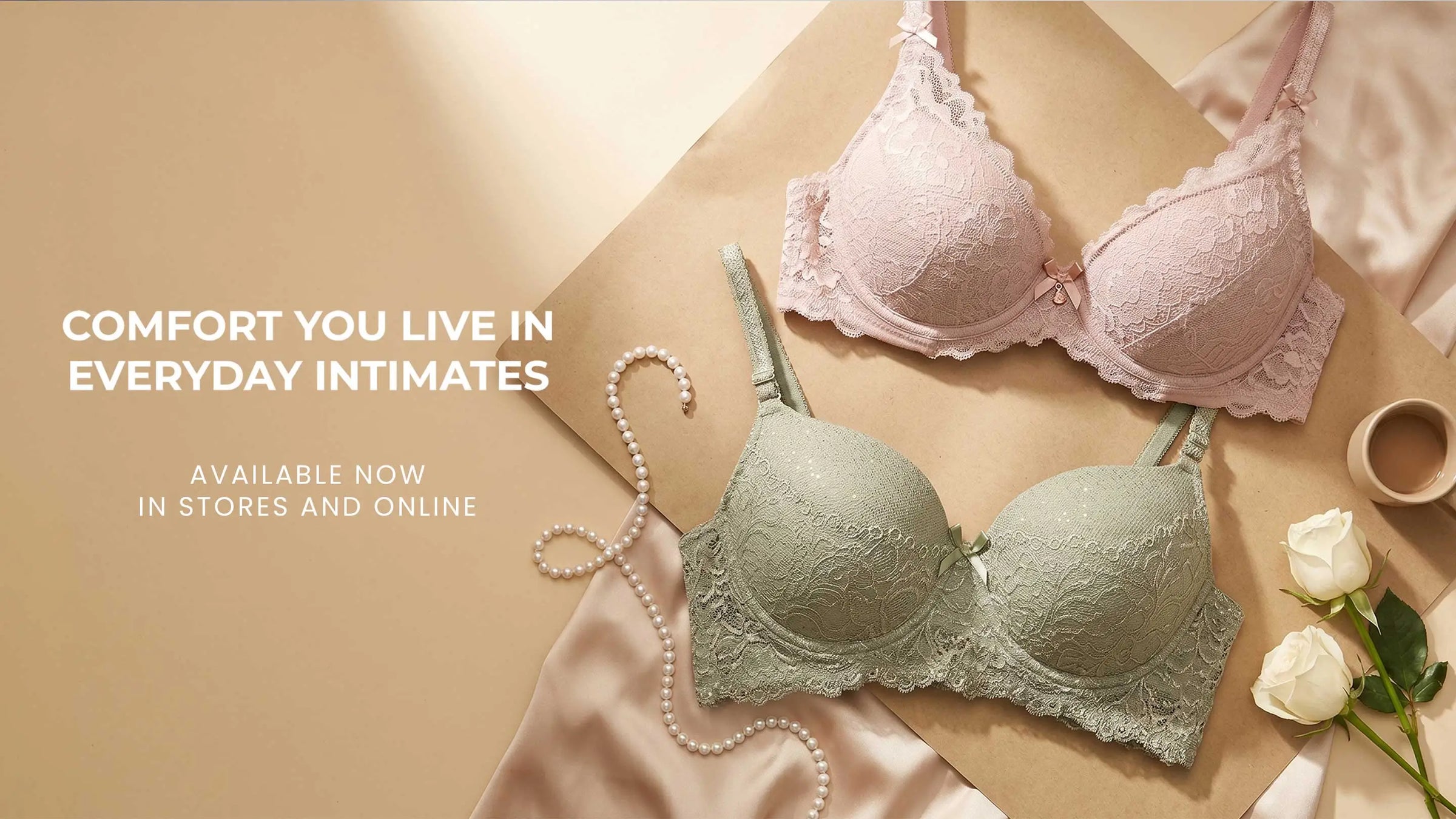 Comfort You Live in Everyday Intimates